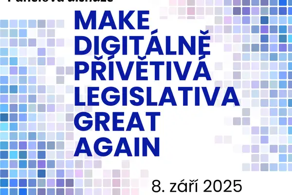Digitálně přívětivá legislativa: Nutné zlo, nebo nezbytnost?